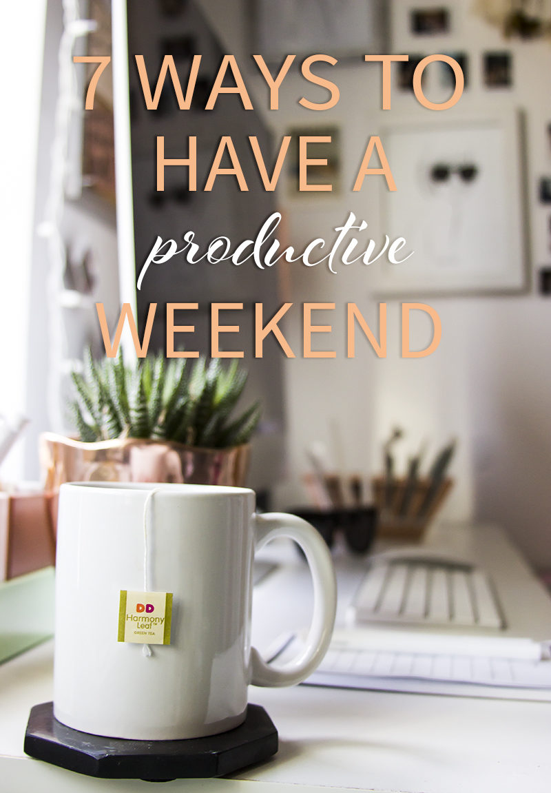 how to have a productive weekend